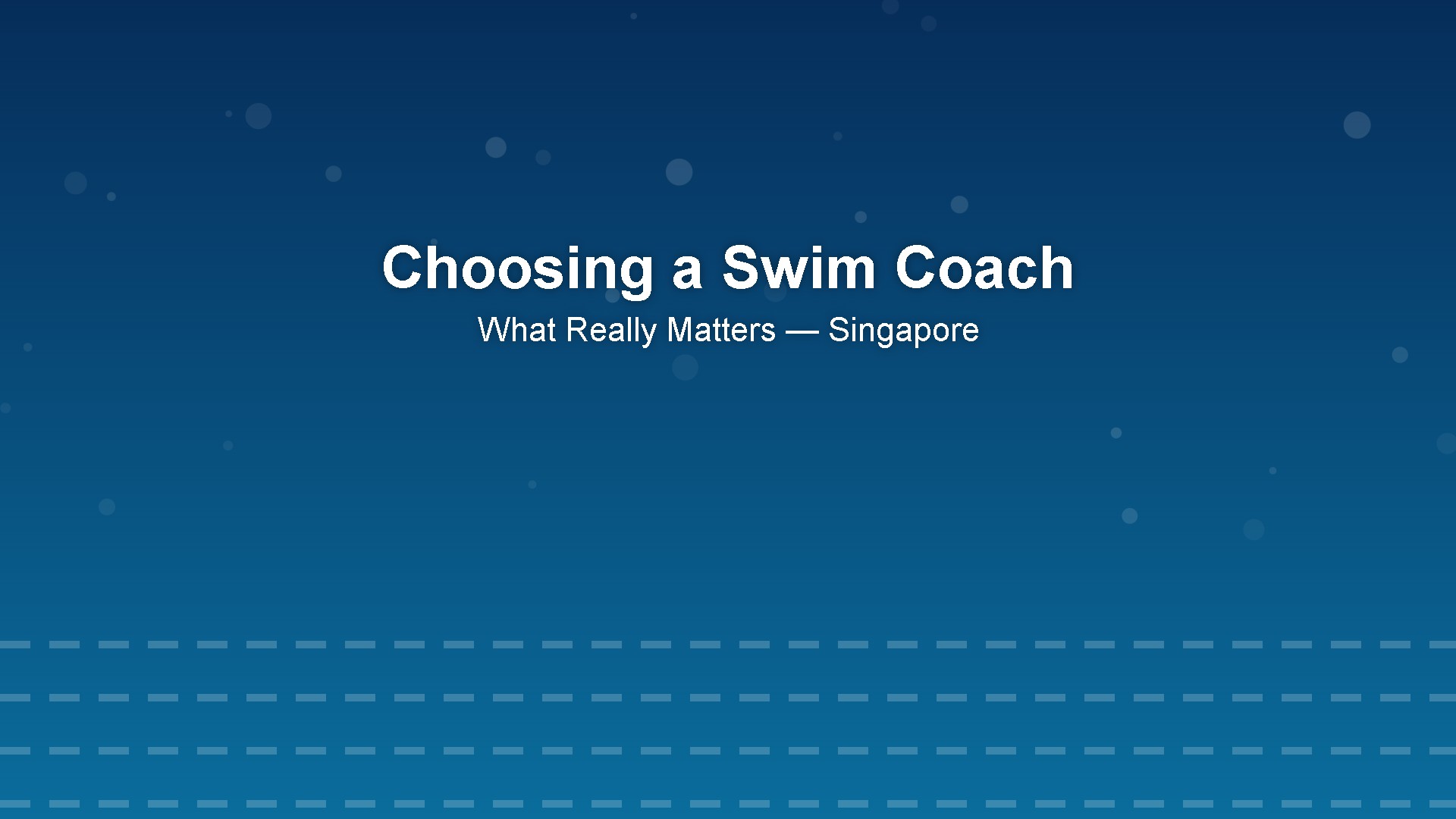 How to choose a swimming coach in Singapore