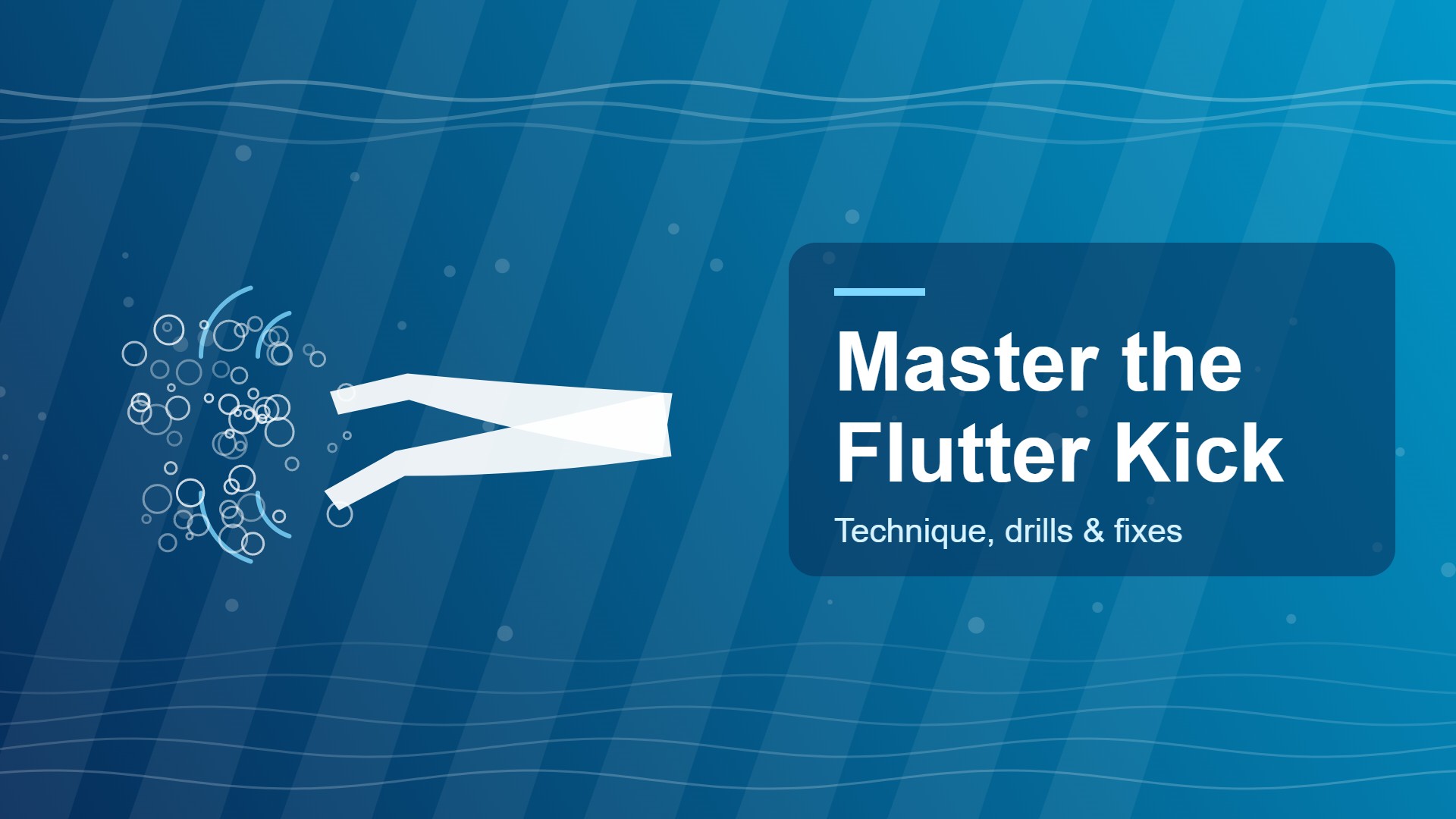Flutter kick technique illustration with kicking legs and bubbles in a blue swimming pool